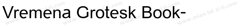 Vremena Grotesk Book字体转换